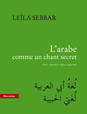 Arabe comme un chant secret (L')
